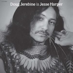 Doug Jerebine - Is Jesse Harper