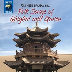 Various - Folk Music Of China, Vol. 1: Folk S