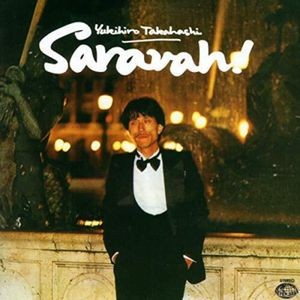 Yukihiro Takahashi - Saravah!