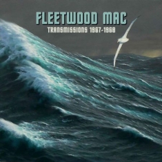 Fleetwood Mac - Transmissions 1967-68