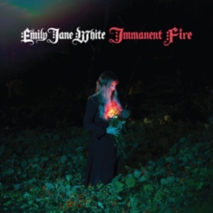 White Emily Jane - Immanent Fire