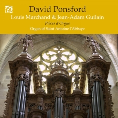 Guilain Jean-Adam Marchand Louis - French Organ Music From The Golden