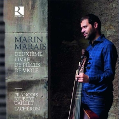 Marais Marin - Deuxieme Livre De Pieces De Viole (