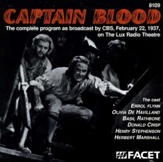 Flynn Errol Dehavilland Olivia Ot - Captain Blood - Complete Lux Radio