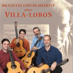 Villa-Lobosheitor - Brazilian Guitar Quartet: Villa-Lob