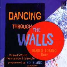 Bland Ed - Dancing Through The Walls -  Music