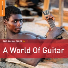 Blandade Artister - Rough Guide To A World Of Guitar