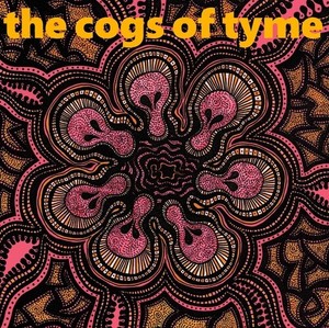 Cogs Of Tyme - Tyme Waits For No Man