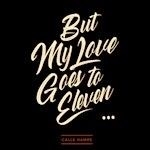 Hamre Calle - My Love Goes To Eleven in the group CD / Rock at Bengans Skivbutik AB (3681621)
