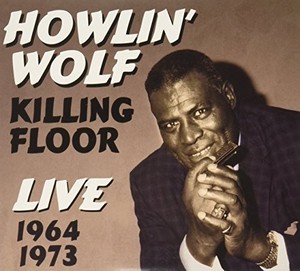 Howlin Wolf - Killing Floor