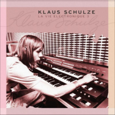 Schulze Klaus - La Vie Electronique 3