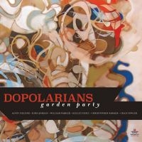 Dopolarians - Garden Party