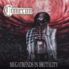 Comecon - Megatrends In Brutality