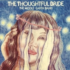 Middle-Earth Band - The Thoughtful Bride
