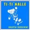 Ti-Ti Nalle - Vauhtia Tassuihin in the group CD / Barnmusik,Finsk Musik at Bengans Skivbutik AB (3712706)