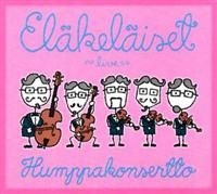 Eläkeläiset - Humppakonsertto in the group CD / Finsk Musik,Pop-Rock at Bengans Skivbutik AB (3712733)