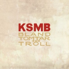 KSMB - Bland Tomtar Och Troll