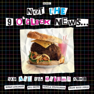 Various Artists - Not The Nine O'clock News - 40Th An