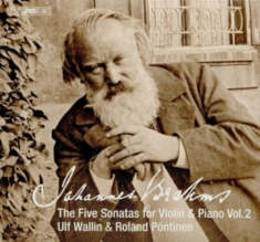Brahms Johannes - The Five Sonatas For Violin & Piano