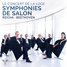 Le Concert De La Loge - Symphonies De Salon