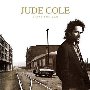 Jude Cole - Start The Car
