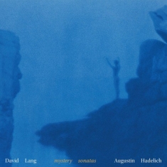 Lang David - Mystery Sonatas (Lp)