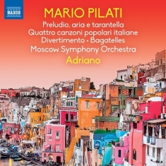 Pilati Mario - Preludio, Aria E Tarantella 4 Ital