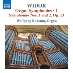 Widor Charles-Marie - Complete Organ Symphonies, Vol. 1