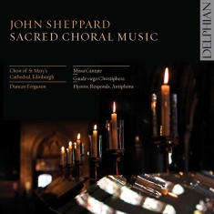 Anonymous Mass Text Sheppard Joh - Sheppard: Sacred Choral Music