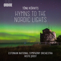 Korvits Tonu - Hymns To The Nordic Lights