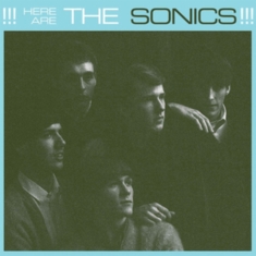 Sonics - Here Are The Sonics