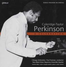 Coleridge-Taylor Perkinson - A Celebration