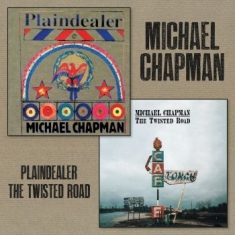 Chapman Michael - Plaindealer +Twisted Road (2 Cd)