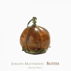 Mattheson - Mattheson / Suites Clavecin / Holz