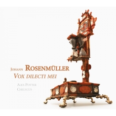 Johann Rosenmuller - Rosenmuller / Vox Dilecti Mei