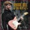Hill Robbie & The Blue 62's - Price To Pay in the group CD / Jazz/Blues at Bengans Skivbutik AB (3742487)