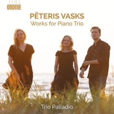 Vasks Peteris - Works For Piano Trio