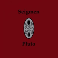 Seigmen - Pluto
