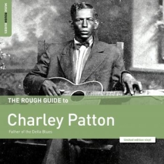 Patton Charlie - Rough Guide To Charlie Patton