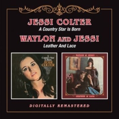 Colter Jessi - A Country Star Is Born/Leather And