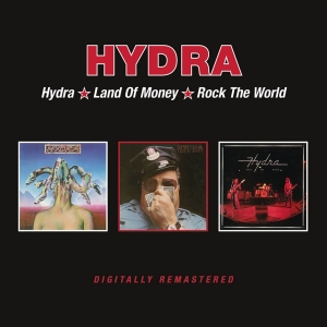 Hydra - Hydra/Land Of Money/Rock The World