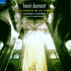 Dumont Henri - Les Litanies De La Vierge