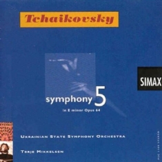 Ukrainian State Symp/Mikkelsen - Tchaikovsky:Symf 5