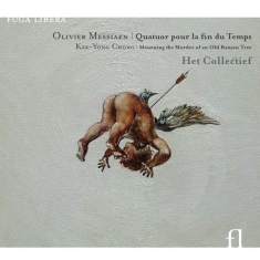 Messiaen/Chong - Messiaen / Quatuor Pour La Fin