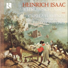 Heinrich Isaac - Isaac / Ich Muss Dich Lassen