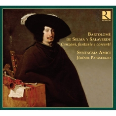 Bartolome De Selma Y Salaverde - Salaverde / Canzoni, Fantasie E