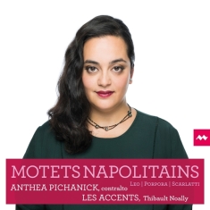 Pichanick Anthea - Motets Napolitains