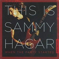 Sammy Hagar - This Is Sammy Hagar: When The Party