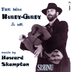 Skempton Howard - The Man, Hurdy-Gurdy & Me
