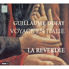Dufay  Guillaume - Dufay / Voyage En Italie